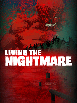 Living the Nightmare
