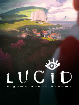 Lucid: A Game About Dreams