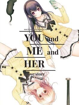 You and Me and Her: A Love Story