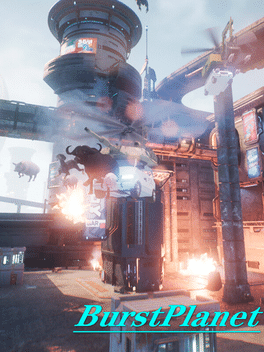 Burst Planet