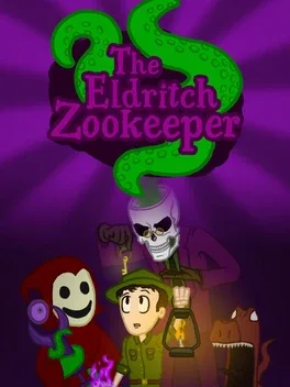 The Eldritch Zookeeper
