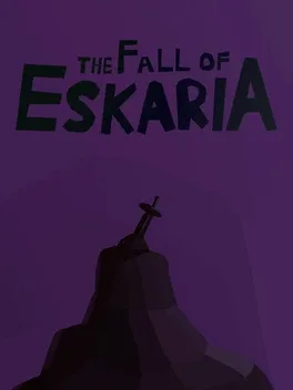 The Fall of Eskaria