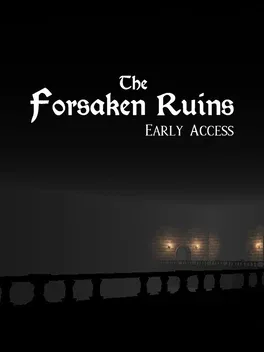 The Forsaken Ruins