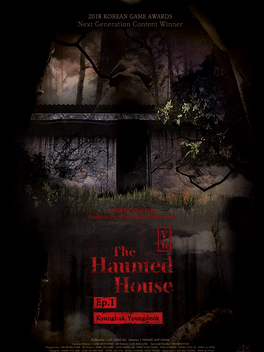 The Haunted House VR. Ep.1