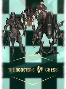 The Rooster's Chess