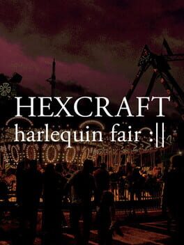 Hexcraft: Harlequin Fair