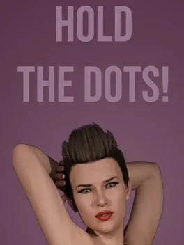 Hold the Dots!