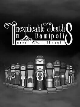 Inexplicable Deaths In Damipolis: Inner Thoughts Game Cover Artwork