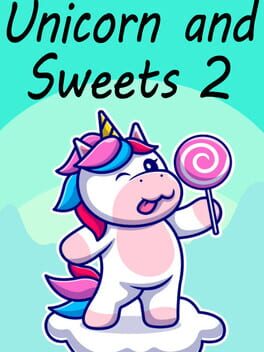 Unicorn and Sweets 2 Game Cover Artwork