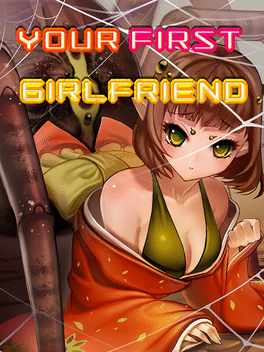 Your First Girlfriend