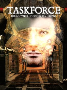 Taskforce: The Mutants of October Morgane