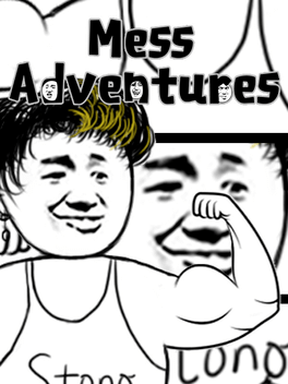 Mess Adventures