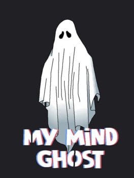 My Mind Ghost Game Cover Artwork