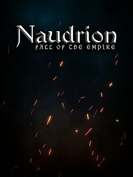Naudrion: Fall of The Empire
