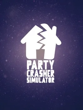 Party Crasher Simulator