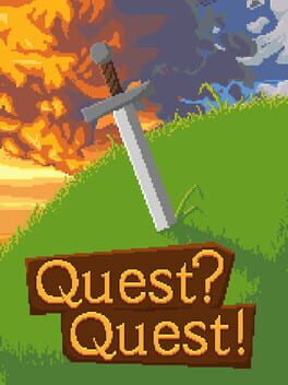 Quest? Quest!