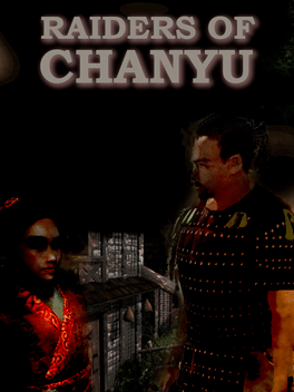 Raiders of Chanyu