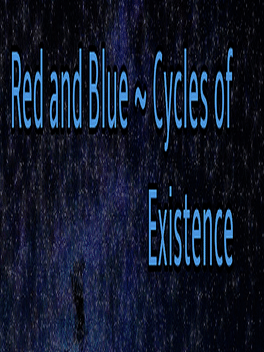 Red and Blue: Cycles of Existence