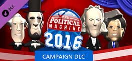 The Political Machine 2016: Campaign DLC
