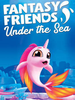 Fantasy Friends: Under the Sea Cover