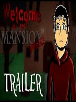 Welcome to the Mansion Remastered