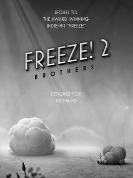 Freeze! 2: Brothers