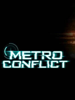 Metro Conflict