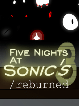 Five Nights at Sonic's 3 Reburned