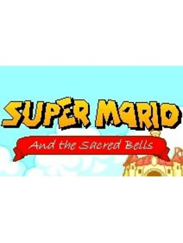 Super Mario and the Sacred Bells