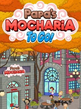 Papa's Mocharia to Go! (2021), papa louie scooperia apk