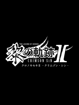 The Legend of Heroes: Kuro no Kiseki II -CRIMSON SiN-
