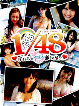 AKB1/48: Idol to Guam to Koishitara... Cover