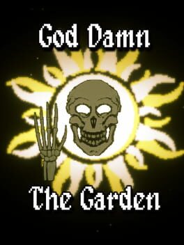 God Damn the Garden Game Cover Artwork