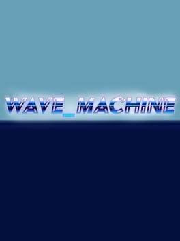 Wave_Machine
