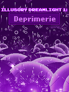 Illusory Dreamlight 1: Deprimerie