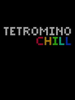Tetromino Chill