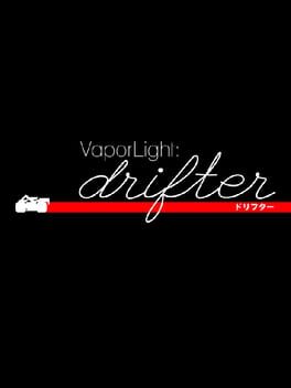 VaporLight: Drifter