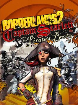 Borderlands 2: Captain Scarlett and Her Pirate's Booty Game Cover Artwork
