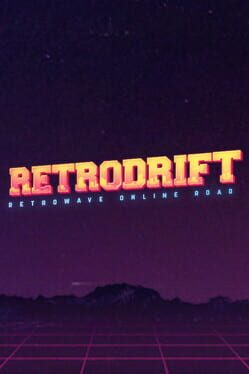 RetroDrift: Retrowave Online Road Game Cover Artwork