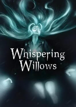 Whispering Willows: Deluxe Edition (TBD)