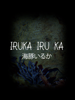Iruka Iru Ka