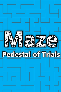 Maze: Pedestal of Trials