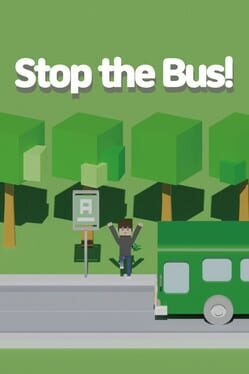 Stop the Bus! Game Cover Artwork