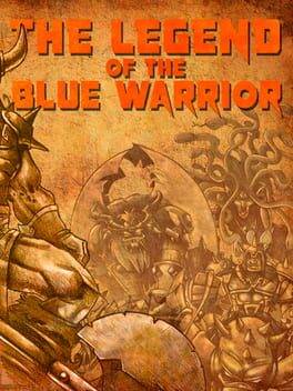 The Legend of The Blue Warrior