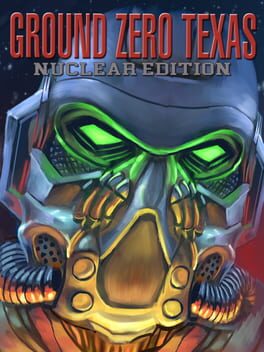 Ground Zero: Texas - Nuclear Edition Game Cover Artwork