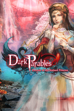 Dark Parables: Portrait of the Stained Princess