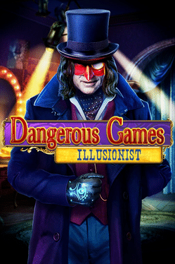 Dangerous Games: Illusionist