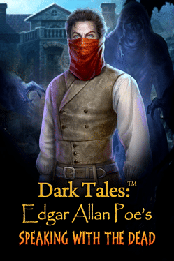 Dark Tales: Edgar Allan Poe's Speaking with the Dead