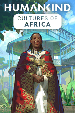 Humankind: Cultures of Africa