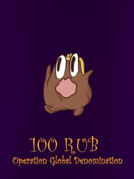 100 Rub: Operation Global Denomination Game Cover Artwork